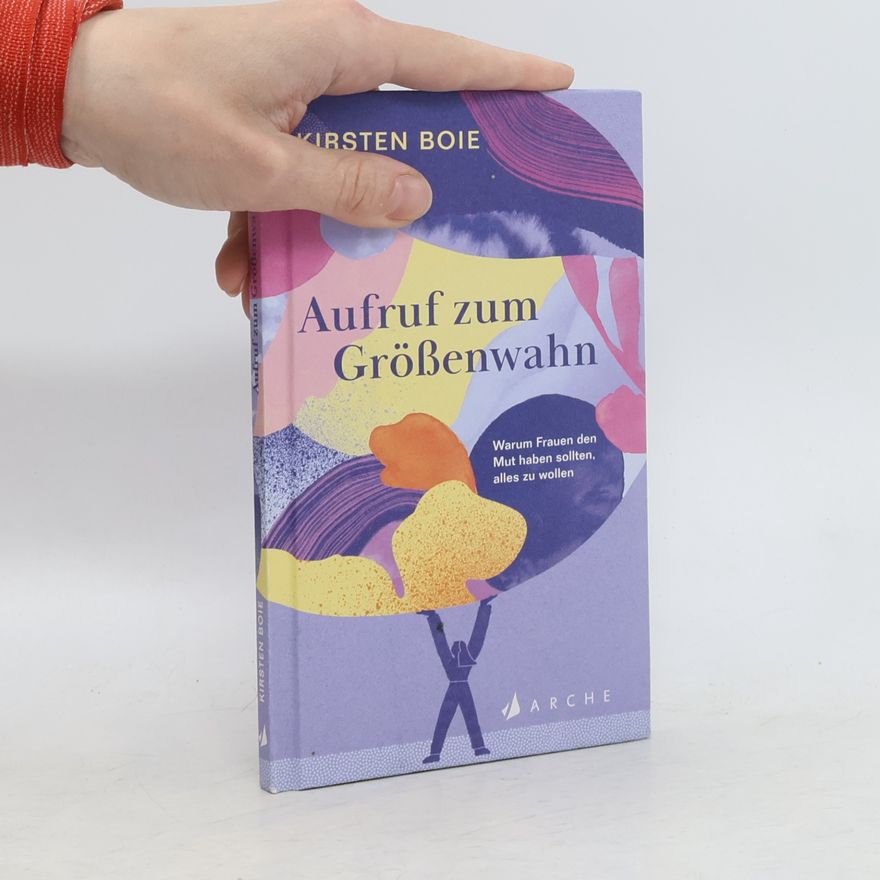 Kirsten Boie Aufruf zum Größenwahn