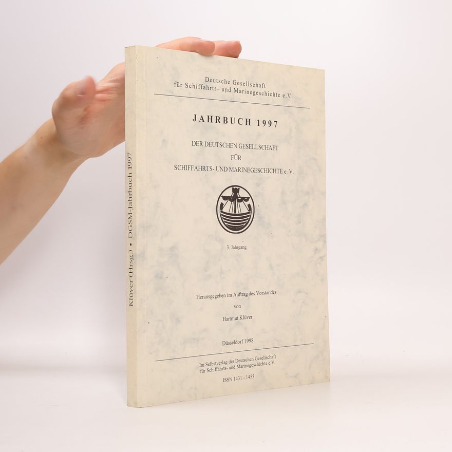 Autorenkollektiv Der deutschen Gesellschaft für Schiffahrts- und Marinegeschichte. Jahrbuch 1997