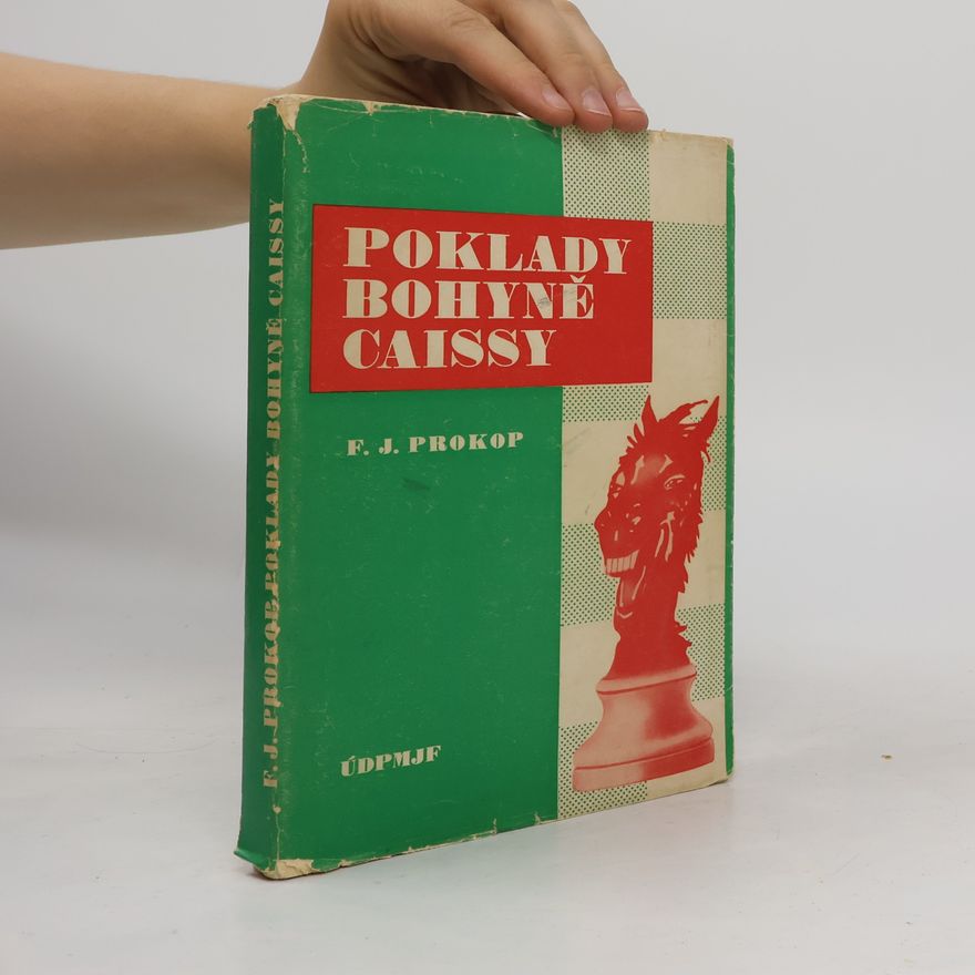 František Josef Prokop Poklady bohyně Caissy