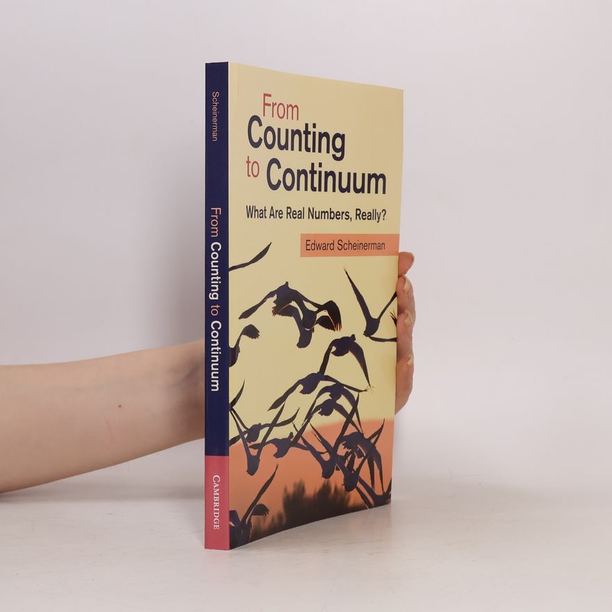 Edward Scheinerman From Counting to Continuum