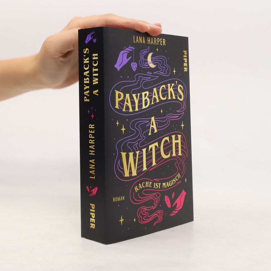 Lana Harper Payback's a Witch – Rache ist magisch