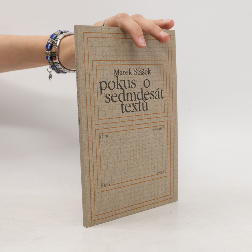 Marek Stašek Pokus o sedmdesát textů