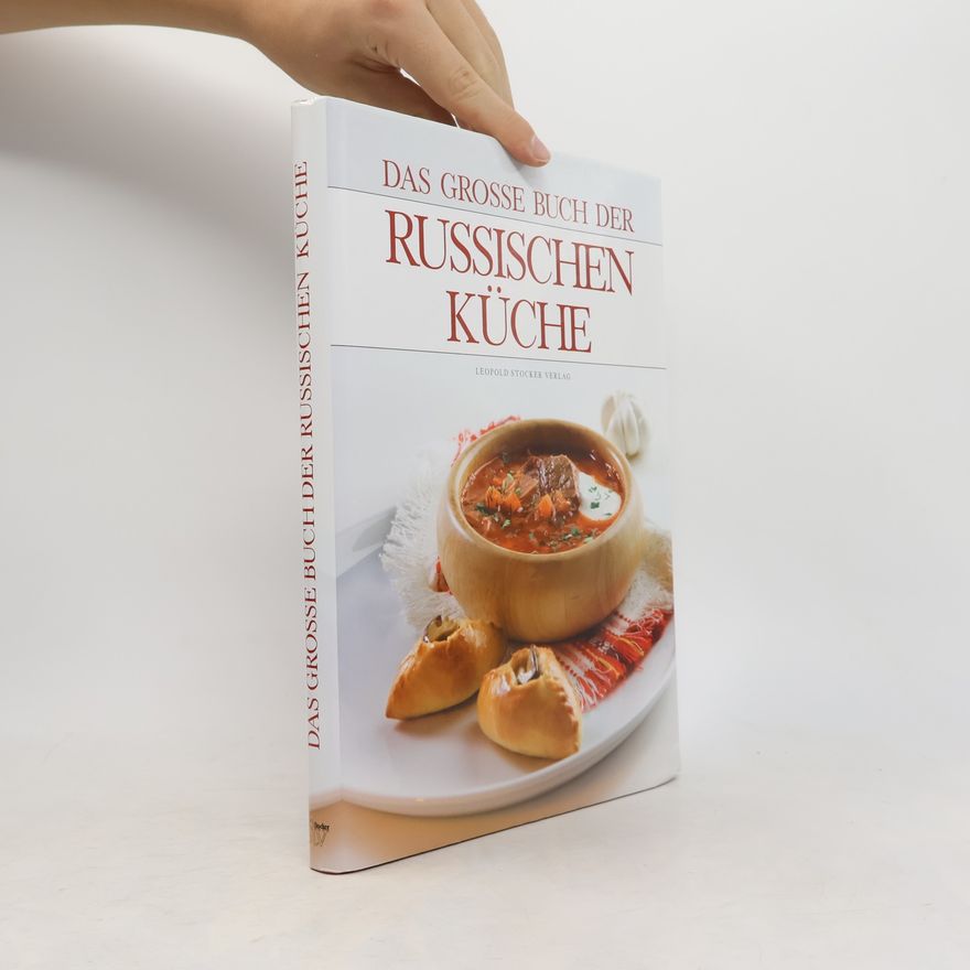 Natalja W. Iljinych Das große Buch der russischen Küche