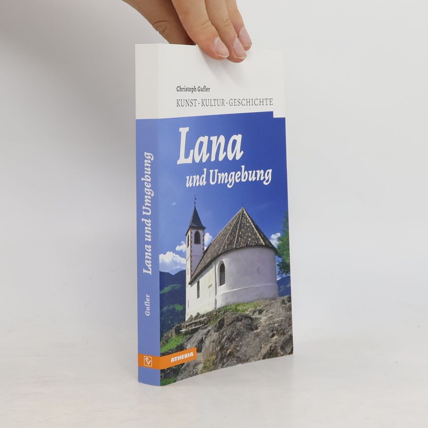 Christoph Gufler Lana und Umgebung