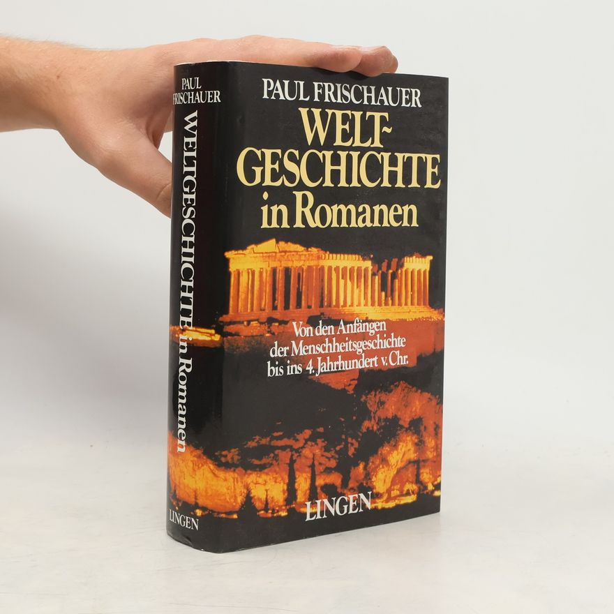 Paul Frischauer Weltgeschichte in Romanen 5