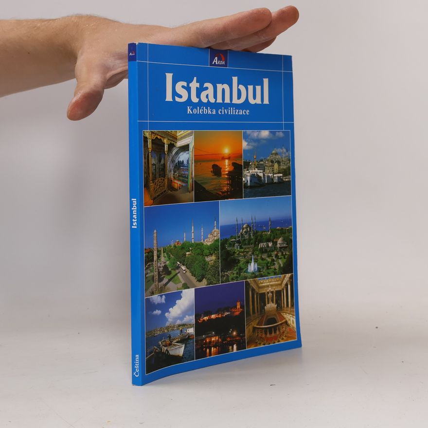 Kolektiv autorů Istanbul, kolébka civilizace