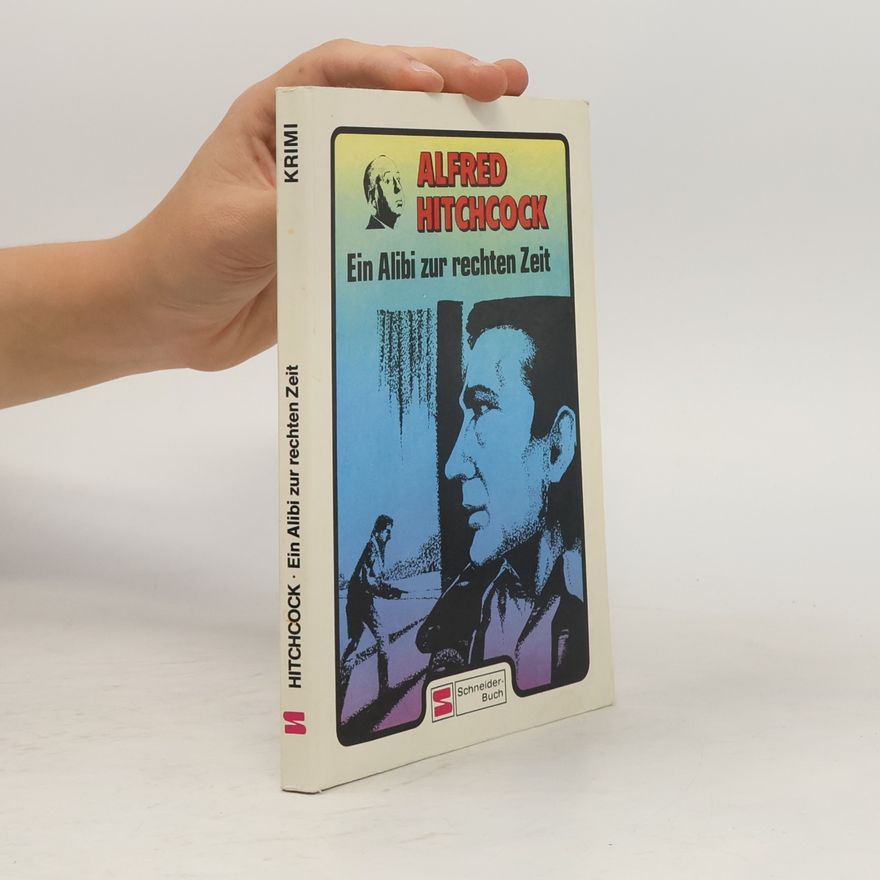 Alfred Hitchcock Ein Alibi zur rechten Zeit