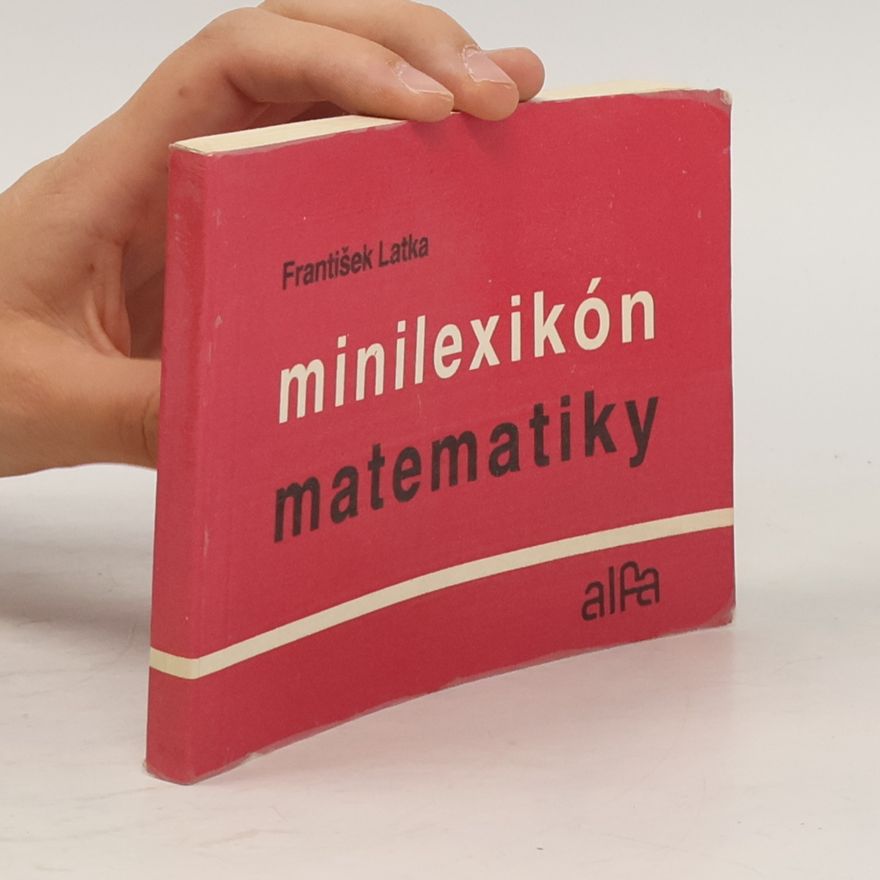 František Latka Minilexikón matematiky