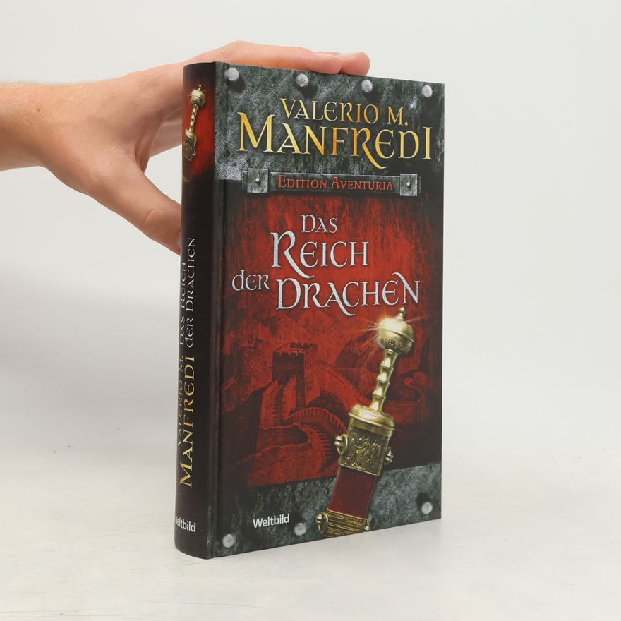 Valerio Massimo Manfredi Das Reich der Drachen