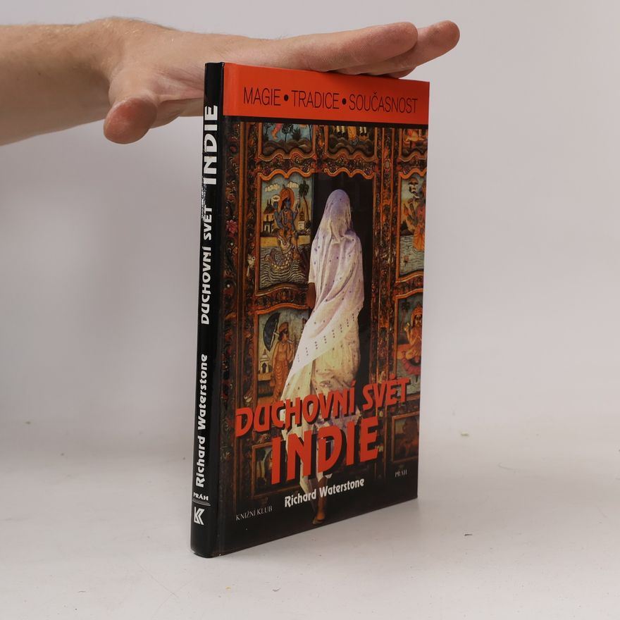 Richard Waterstone Duchovní svět Indie