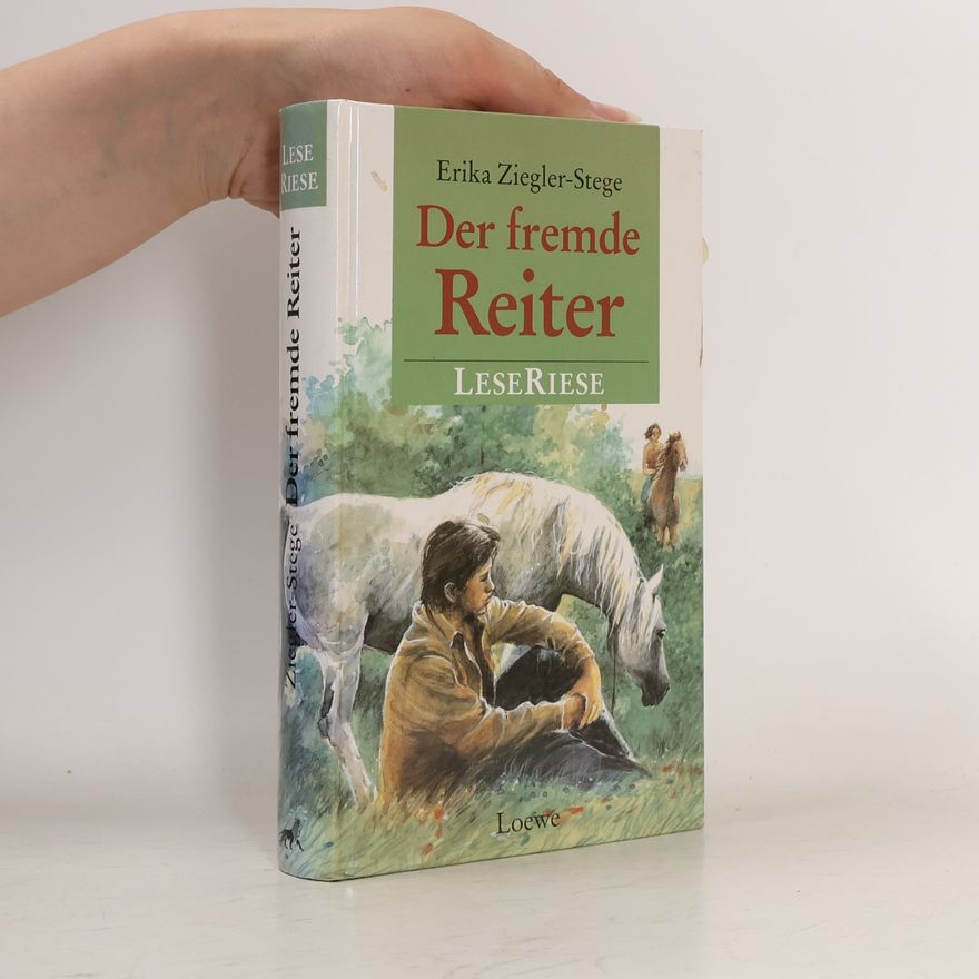 Erika Ziegler-Stege Der fremde Reiter