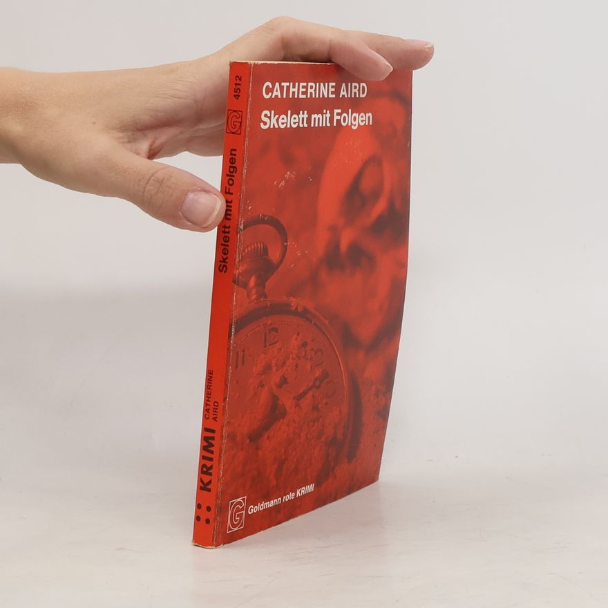 Catherine Aird Skelett mit Folgen
