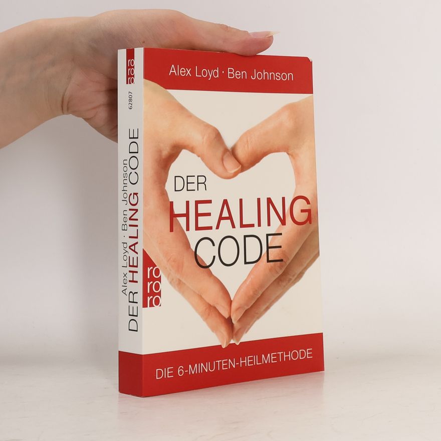 Alexander Loyd Der Healing Code