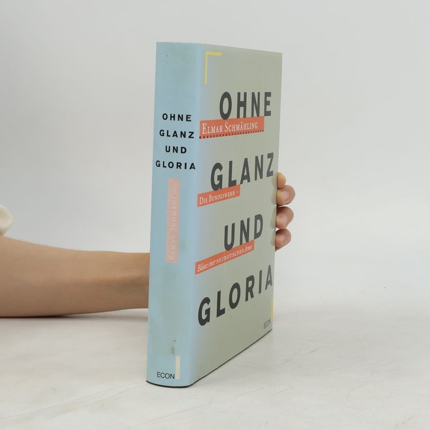 Elmar Schmähling Ohne Glanz und Gloria