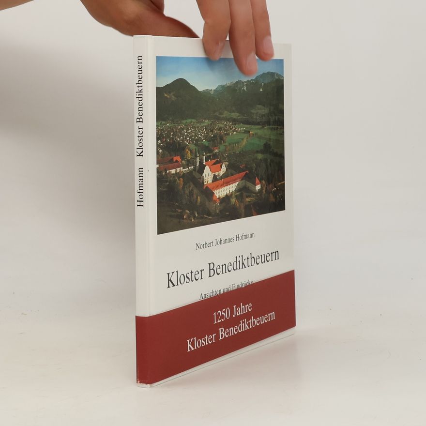 Norbert Johannes Hofmann Kloster Benediktbeuern