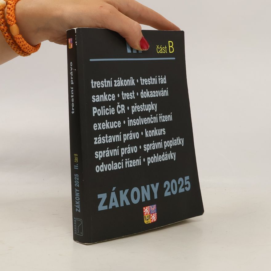 Autorenkollektiv Zákony 2024 II. část B. Trestní právo