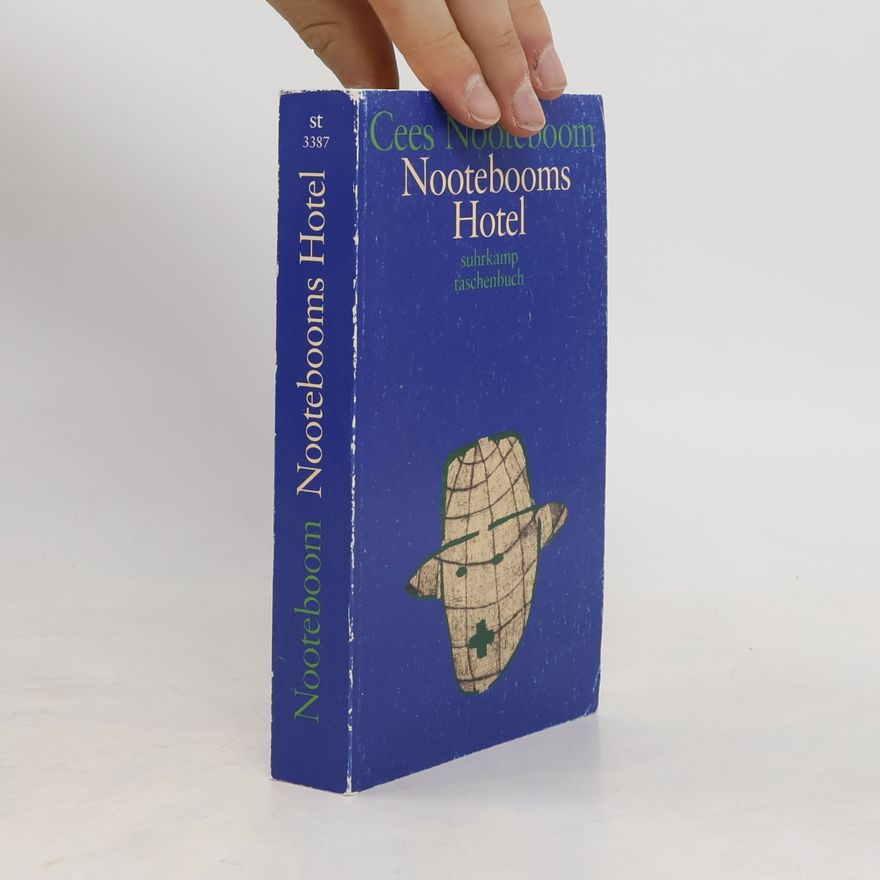 Cees Nooteboom Nootebooms Hotel