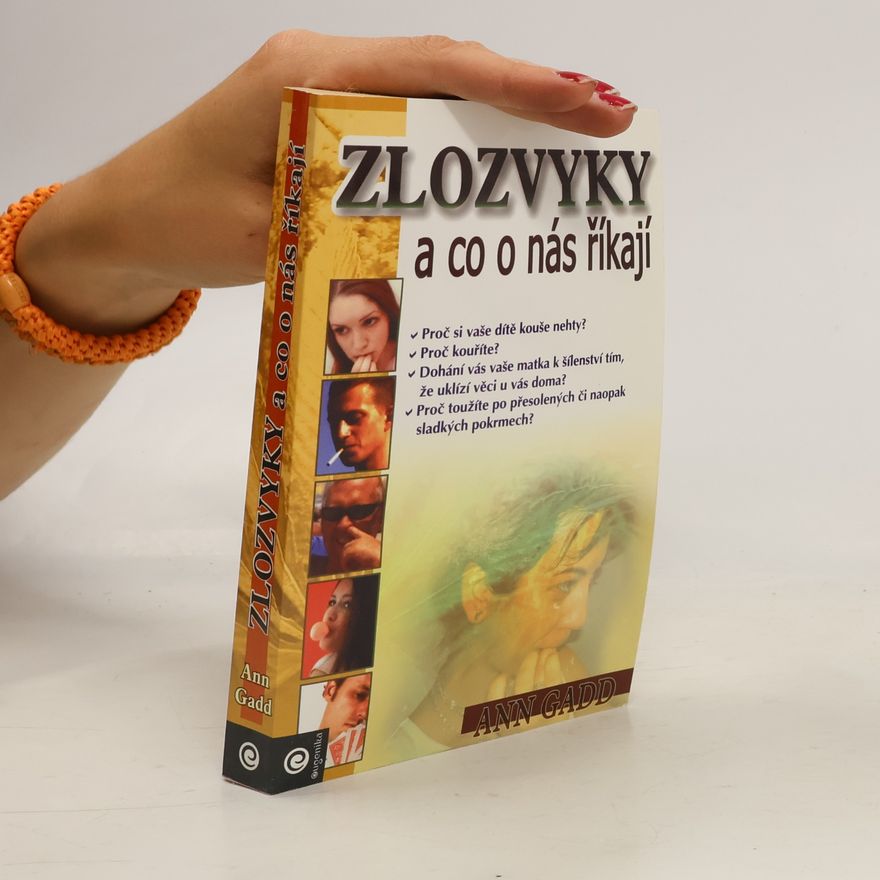 Ann Gadd Zlozvyky a co o nás říkají