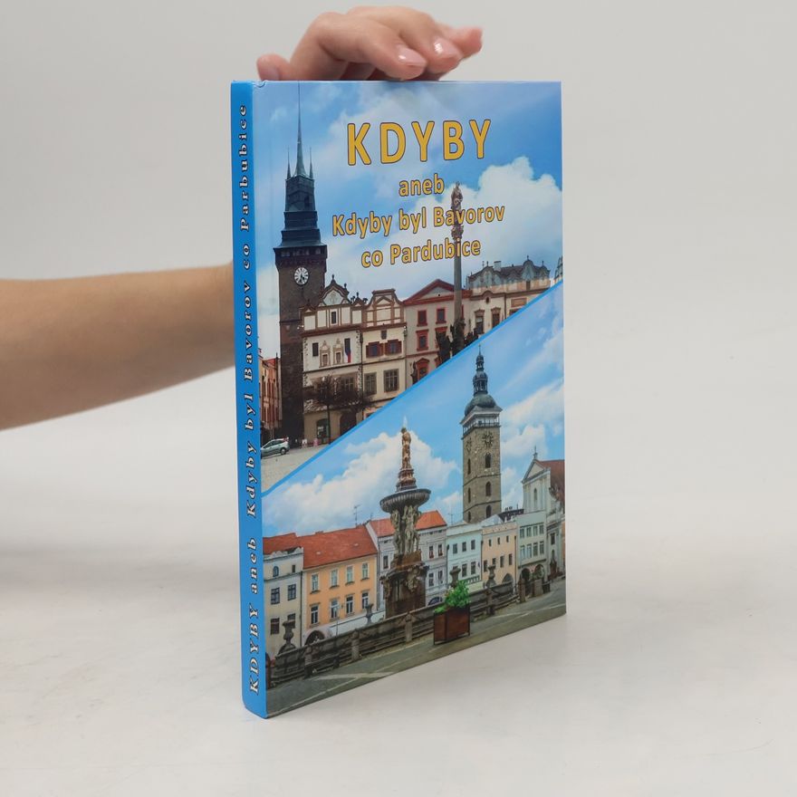 Evolb Kdyby aneb kdyby byl Bavorov, co Pardubice