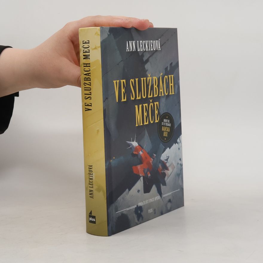 Ann Leckie Ve službách meče