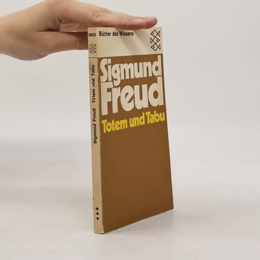 Sigmund Freud Totem und Tabu