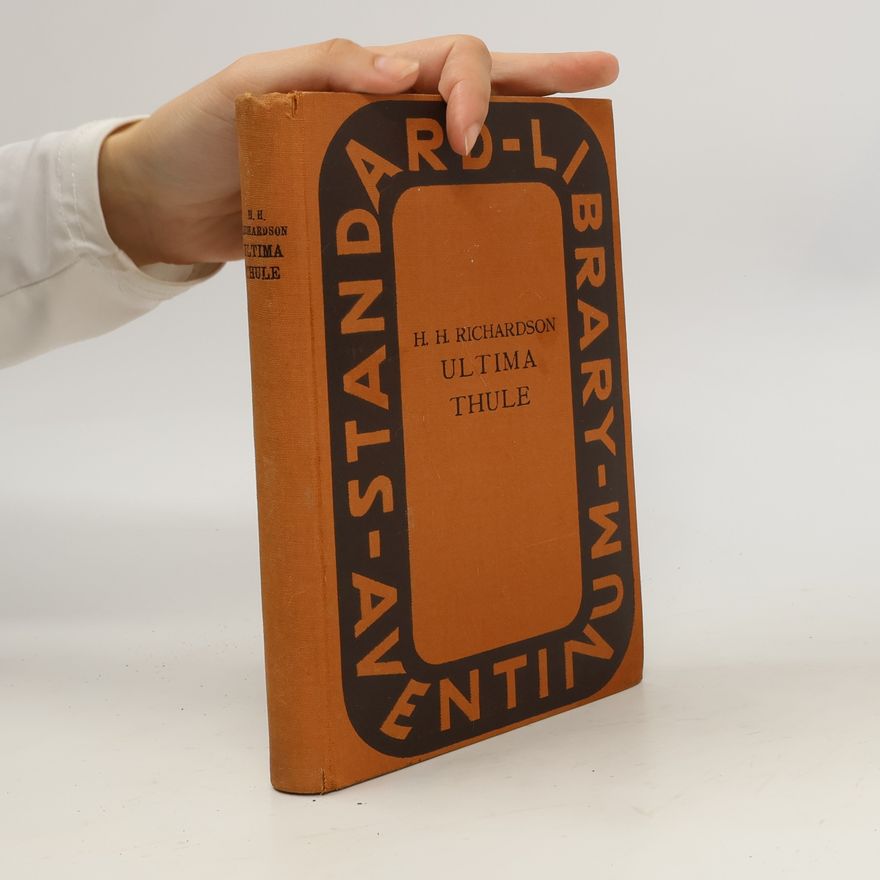 H. H. Richardson Ultima Thule