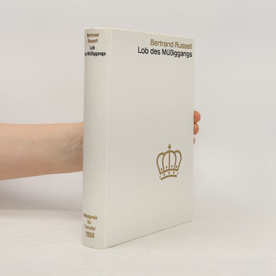 Bertrand Russell Lob des Müßiggangs