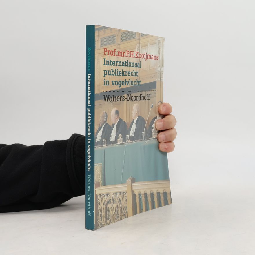 Pieter Hendrik Kooijmans Internationaal publiekrecht in vogelvlucht
