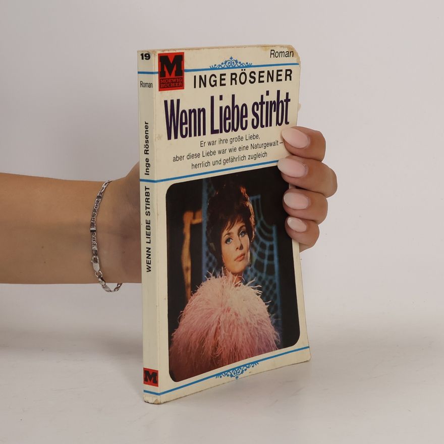 Inge Rösener Wenn Liebe stirbt