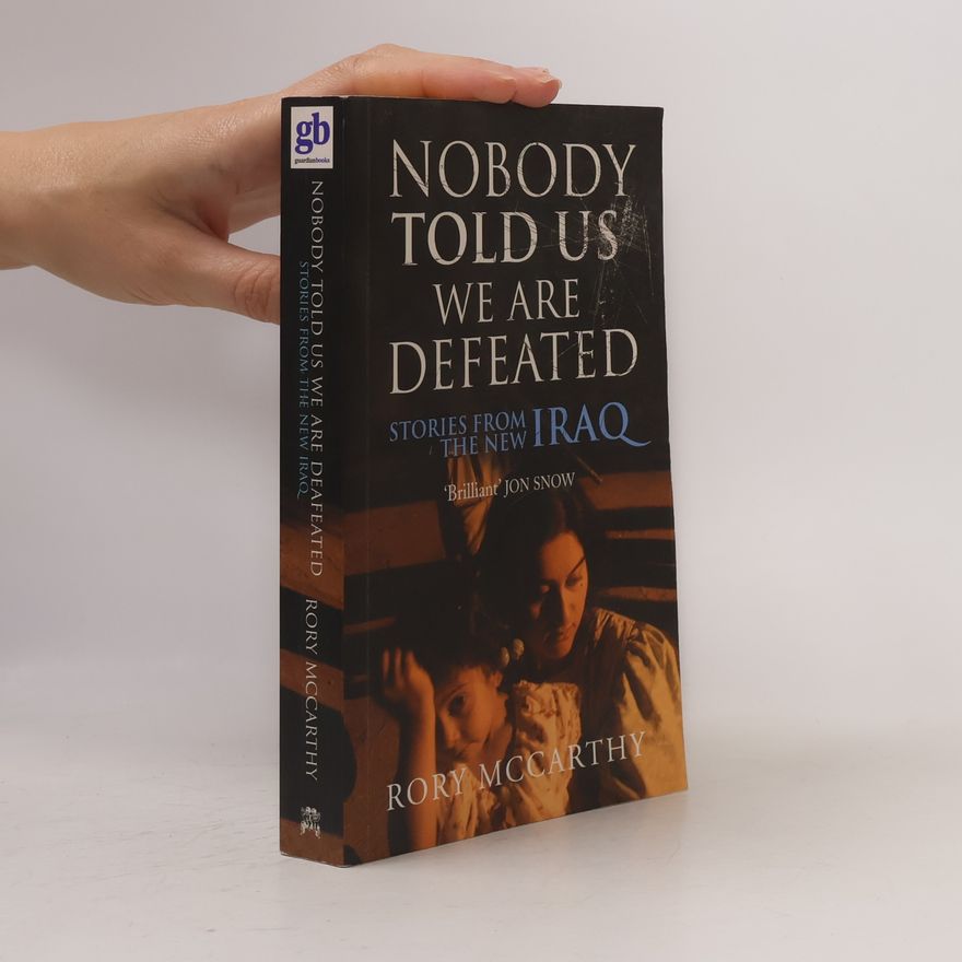 Rory McCarthy Nobody Told Us We Are Defeated