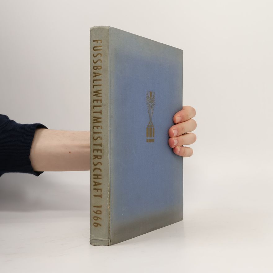 Autorenkollektiv Fussballweltmeisterschaft 1966