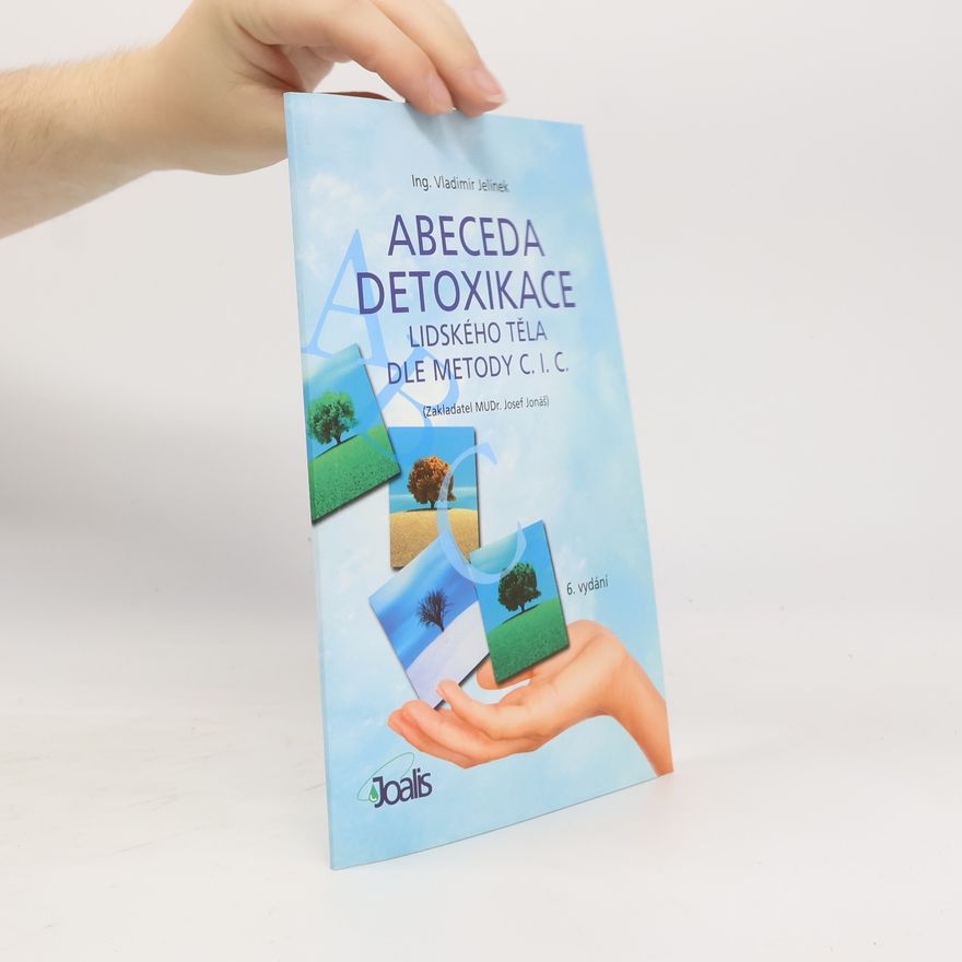 Vladimír Jelínek Abeceda detoxikace lidského těla
