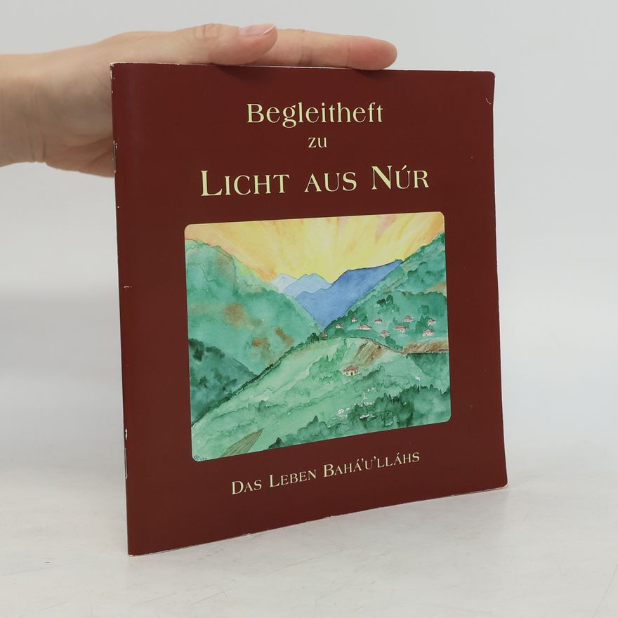 Hermine Mayer-Berdjis Begleitheft zu Licht aus Núr