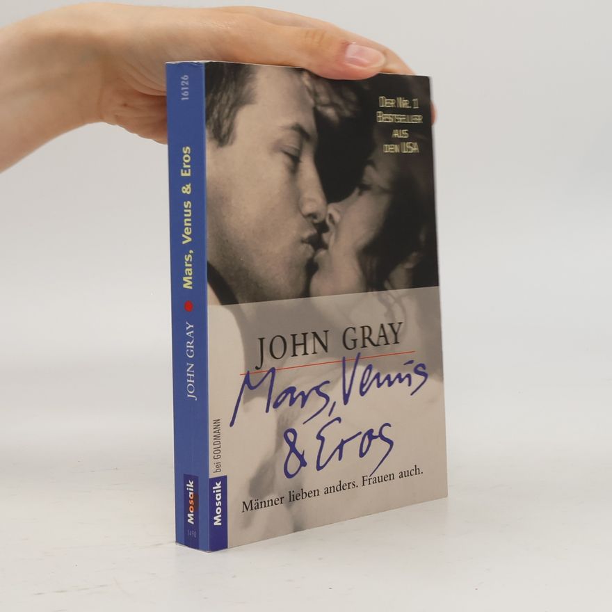 John Gray Mars, Venus & Eros