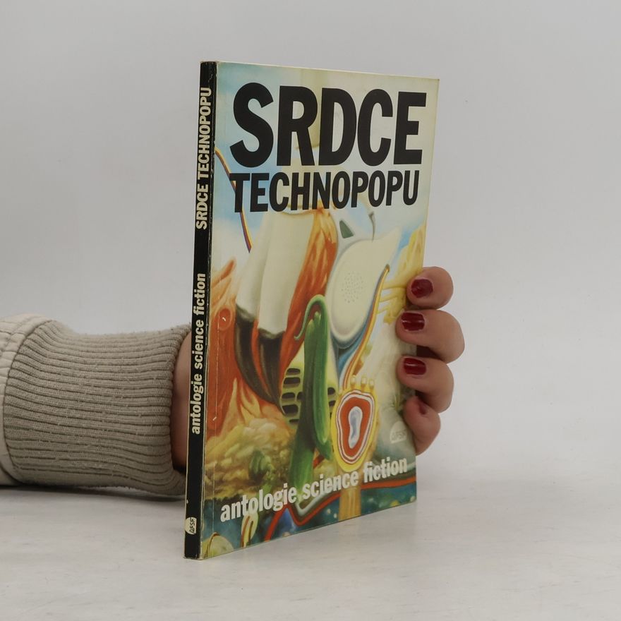 Jaroslav Olša, jr. Srdce technopopu. Antologie science fiction