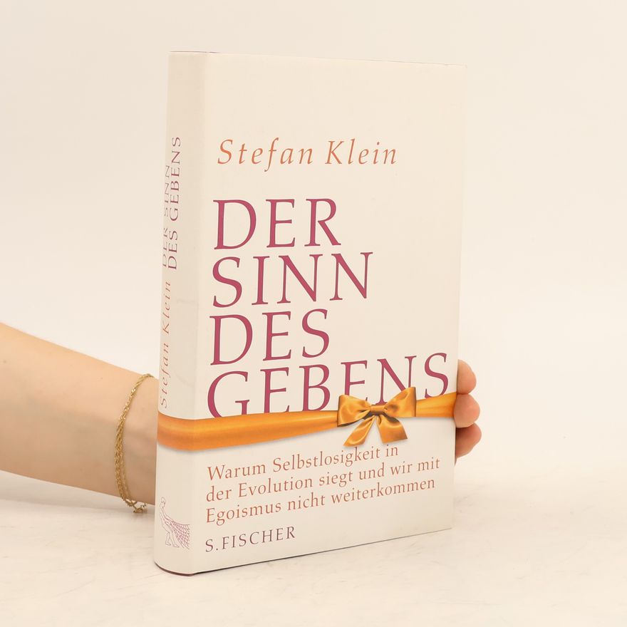 Stefan Klein Der Sinn des Gebens