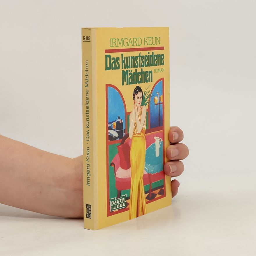 Irmgard Keun Das kunstseidene Mädchen