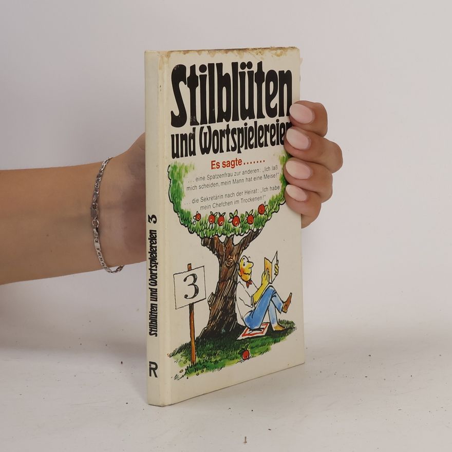 Autorenkollektiv Stilblüten und Wortspielereien 3