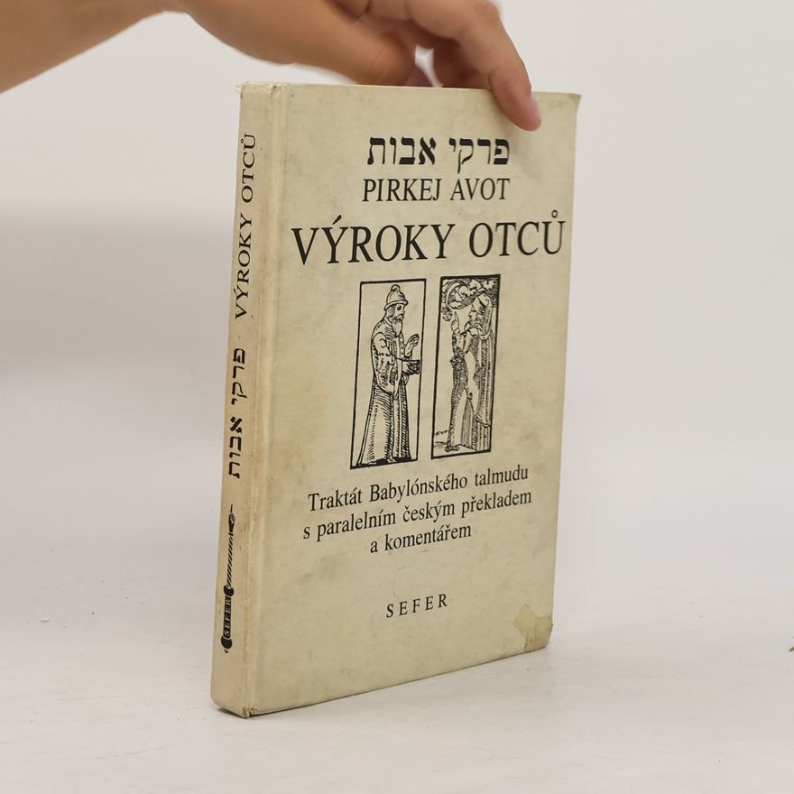 Bedřich Nosek Pirkej Avot. Výroky otců