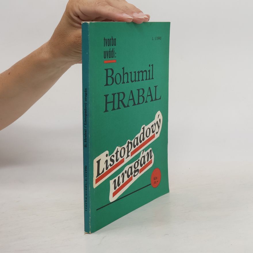 Bohumil Hrabal Listopadový uragán