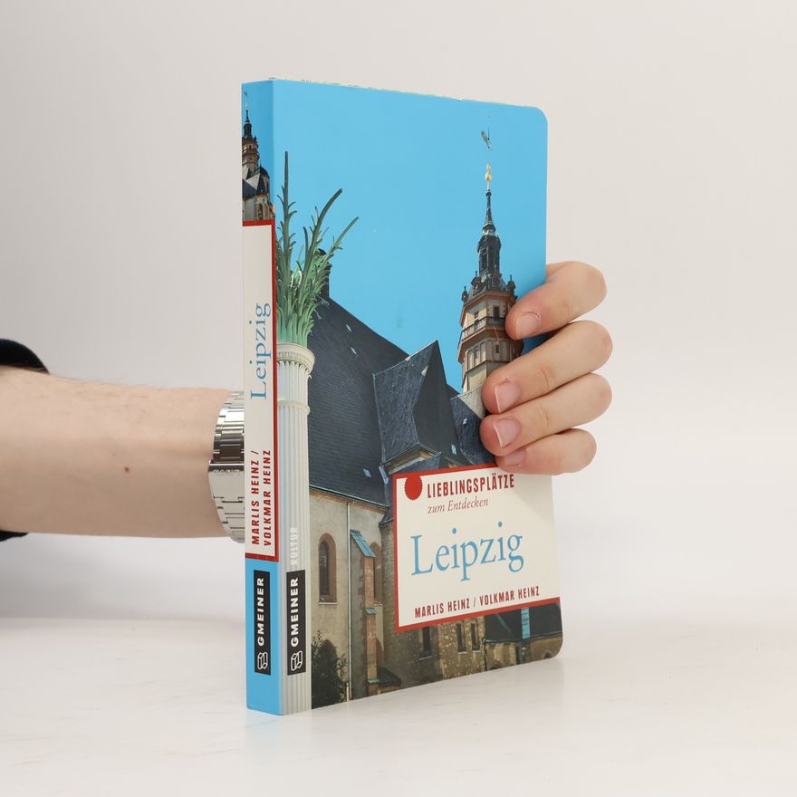 Marlis Heinz Lieblingsplätze im GMEINER-Verlag: Leipzig