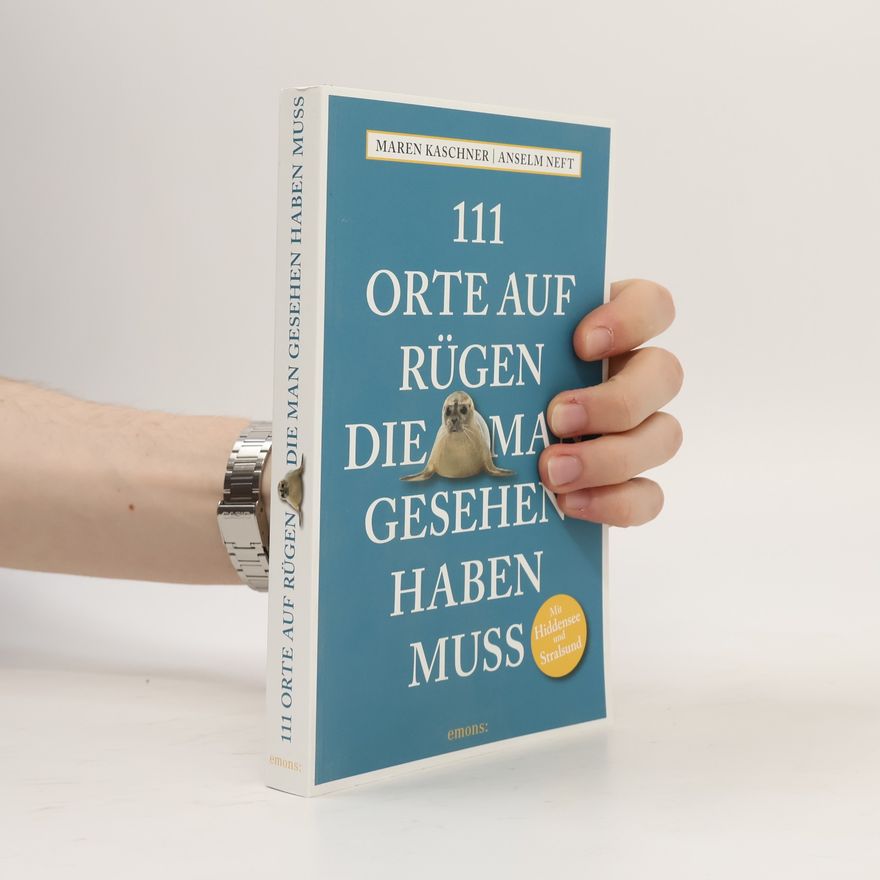 Maren Kaschner 111 Orte auf Rügen, die man gesehen haben muss