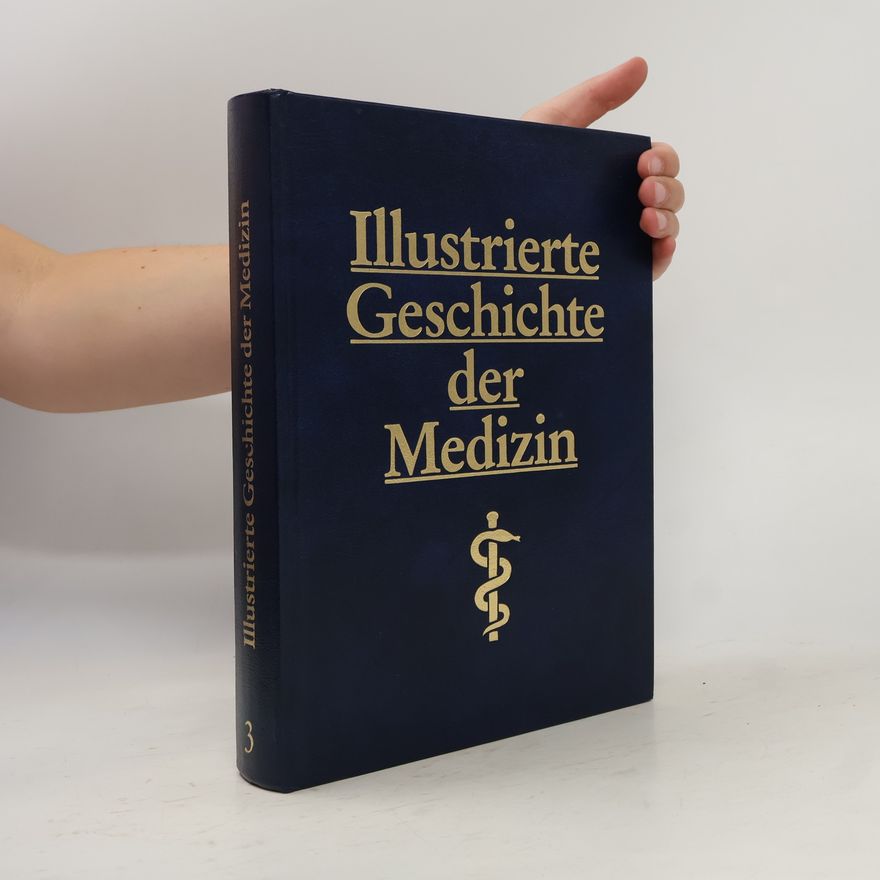 Autorenkollektiv Illustrierte Geschichte der Medizin 3