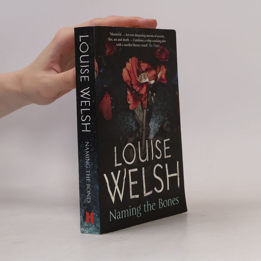 Louise Welsh Naming the Bones