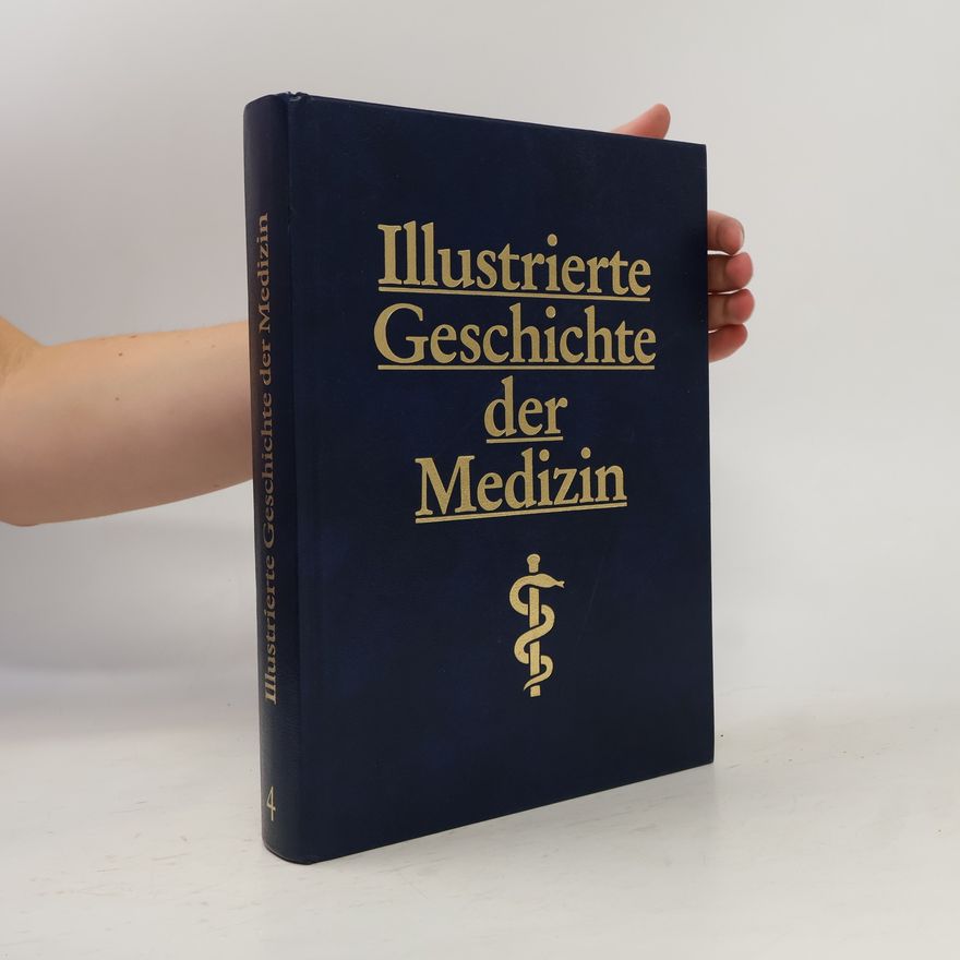 Autorenkollektiv Illustrierte Geschichte der Medizin 4