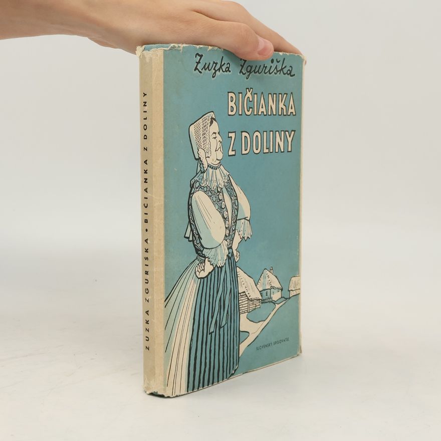 Zuzka Zguriška Bičianka z doliny