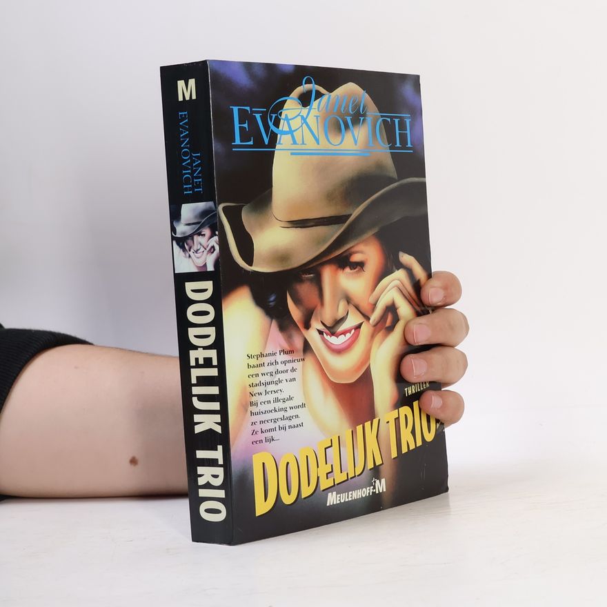 Janet Evanovich Dodelijk trio