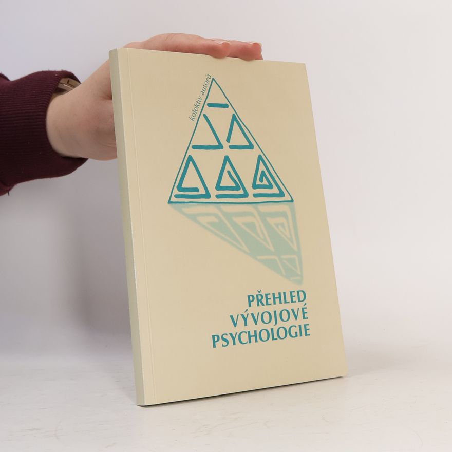Jitka Šimíčková-Čížková Přehled vývojové psychologie