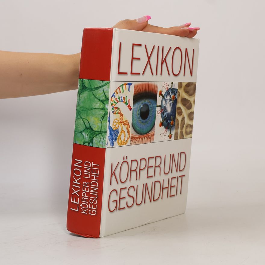 Johannes Petrus Schade Lexikon Körper und Gesundheit
