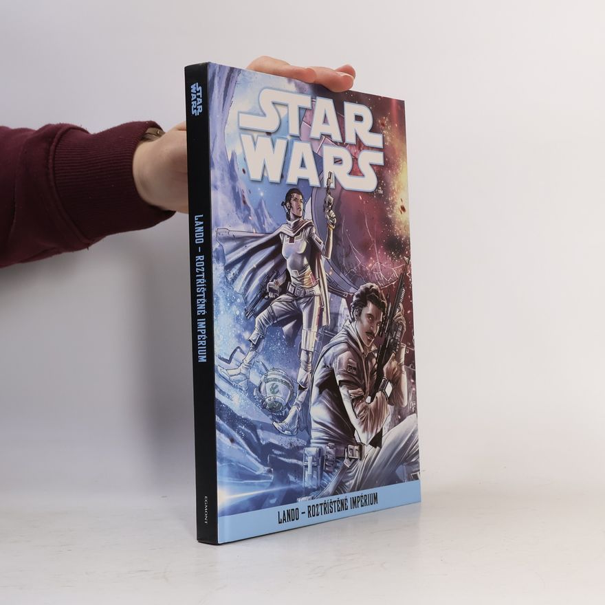 Charles Soule Star Wars: Lando - Roztříštěné Impérium